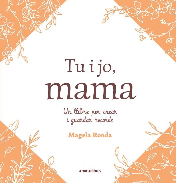 TU I JO, MAMA | 9791387847463 | RONDA, MAGELA | Galatea Llibres | Llibreria online de Reus, Tarragona | Comprar llibres en català i castellà online
