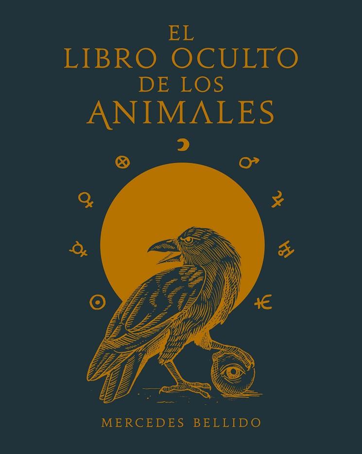 EL LIBRO OCULTO DE LOS ANIMALES | 9788417858018 | BELLIDO, MERCEDES | Galatea Llibres | Llibreria online de Reus, Tarragona | Comprar llibres en català i castellà online