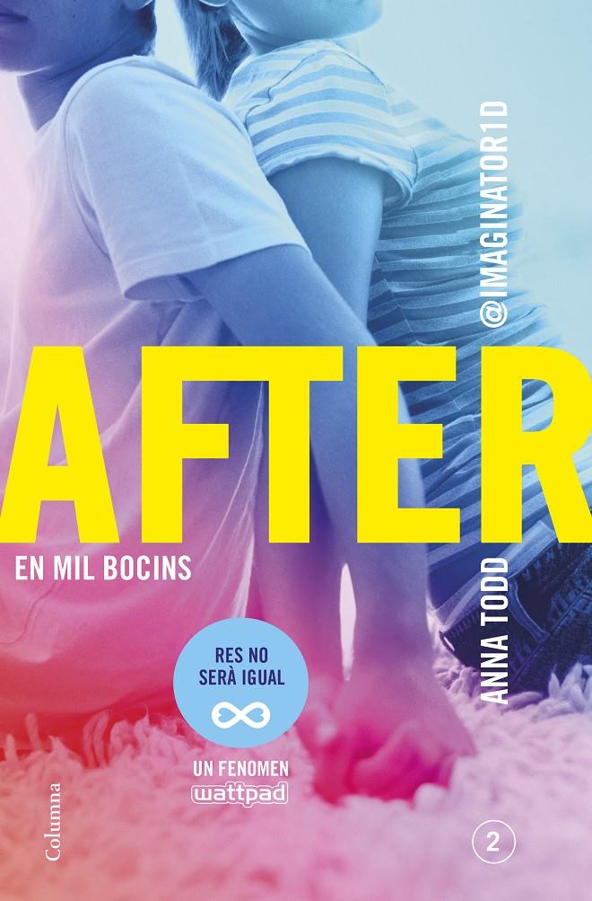 AFTER. EN MIL BOCINS (SÈRIE AFTER, 2) | 9788466419307 | TODD, ANNA | Galatea Llibres | Llibreria online de Reus, Tarragona | Comprar llibres en català i castellà online
