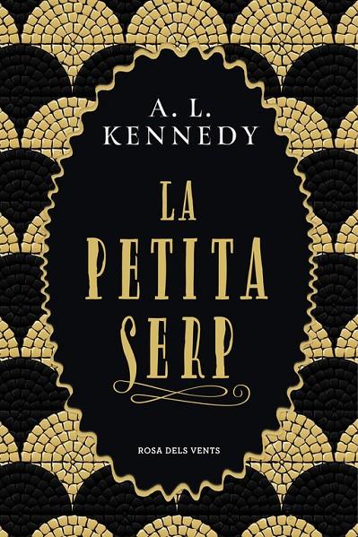 LA PETITA SERP | 9788417627096 | KENNEDY, A. L. | Galatea Llibres | Llibreria online de Reus, Tarragona | Comprar llibres en català i castellà online