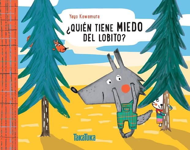 QUIEN TIENE MIEDO DEL LOBITO? | 9788417383152 | KAWAMURA, YAYO | Galatea Llibres | Librería online de Reus, Tarragona | Comprar libros en catalán y castellano online