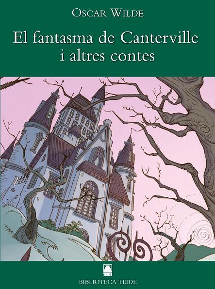 FANTASMA DE CANTERVILLE I ALTRES CONTES | 9788430762101 | WILDE, OSCAR (1854-1900) | Galatea Llibres | Librería online de Reus, Tarragona | Comprar libros en catalán y castellano online