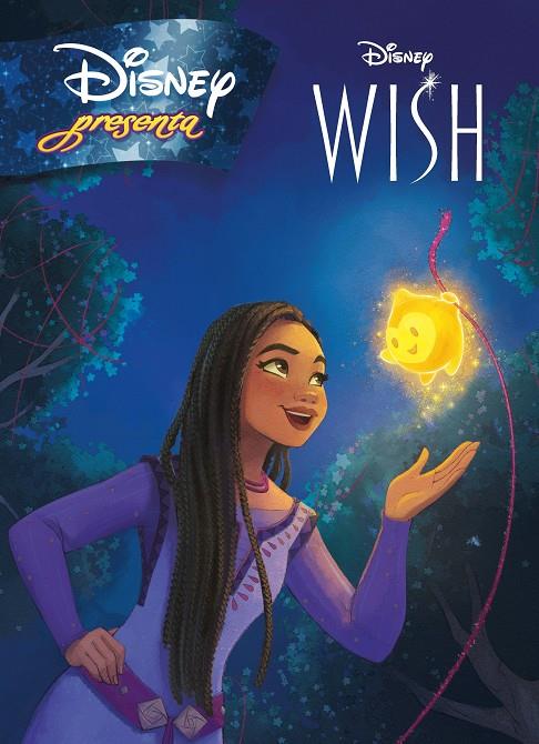 WISH: EL PODER DE LOS DESEOS. DISNEY PRESENTA | 9788419547231 | Galatea Llibres | Librería online de Reus, Tarragona | Comprar libros en catalán y castellano online