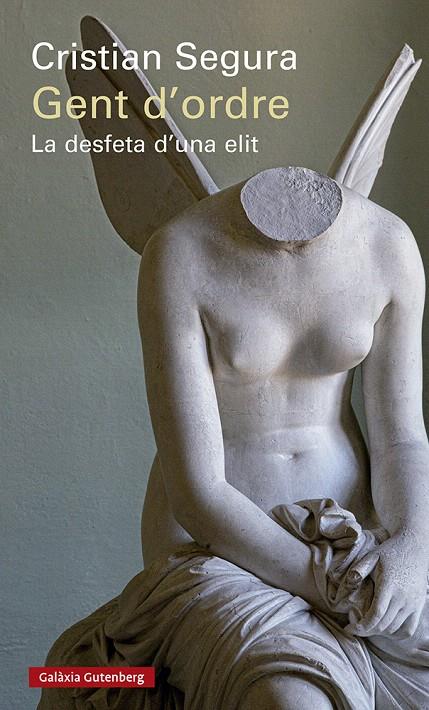 GENT D'ORDRE | 9788418807114 | SEGURA, CRISTIAN | Galatea Llibres | Librería online de Reus, Tarragona | Comprar libros en catalán y castellano online