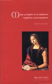 MUJER Y RELIGION EN LA NARRATIVA ANGLOFONA CONTEMPORANEA | 9788495089243 | VILLEGAS LOPEZ, SONIA | Galatea Llibres | Llibreria online de Reus, Tarragona | Comprar llibres en català i castellà online