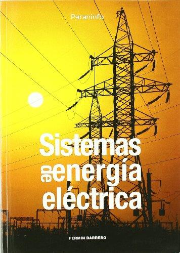 SISTEMAS DE ENERGIA ELECTRICA | 9788497322836 | BARRERO, FERMIN | Galatea Llibres | Llibreria online de Reus, Tarragona | Comprar llibres en català i castellà online
