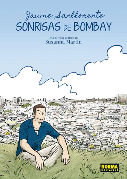 SONRISAS DE BOMBAY | 9788467910131 | SANLLORENTE, JAUME/MARTÍN,SUSANNA | Galatea Llibres | Librería online de Reus, Tarragona | Comprar libros en catalán y castellano online