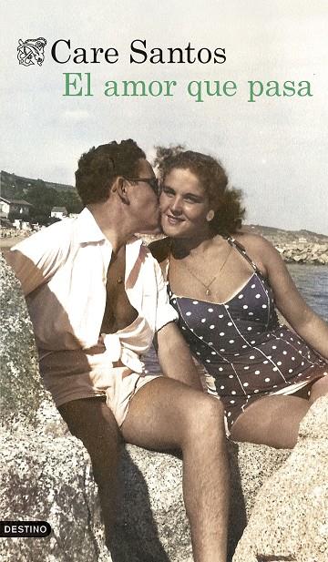 EL AMOR QUE PASA | 9788423367696 | SANTOS, CARE | Galatea Llibres | Librería online de Reus, Tarragona | Comprar libros en catalán y castellano online