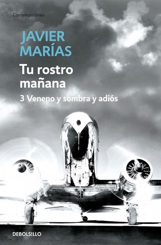 TU ROSTRO MAÑANA 3: VENENO Y SOMBRA Y ADIOS | 9788483468234 | MARIAS, JAVIER | Galatea Llibres | Llibreria online de Reus, Tarragona | Comprar llibres en català i castellà online