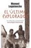 ÚLTIMO EXPLORADOR | 9788432216800 | LEGUINECHE, MANUEL | Galatea Llibres | Librería online de Reus, Tarragona | Comprar libros en catalán y castellano online