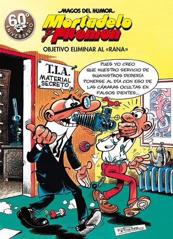 OBJETIVO ELIMINAR AL RANA. MAGOS DEL HUMOR MORTADELO Y FILEMÓN 190 | 9788466663298 | IBÁÑEZ, FRANCISCO | Galatea Llibres | Librería online de Reus, Tarragona | Comprar libros en catalán y castellano online