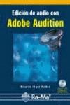 EDICION DE AUDIO CON ADOBE AUDITION | 9788478977086 | LOPEZ ROLDAN, RICARDO | Galatea Llibres | Librería online de Reus, Tarragona | Comprar libros en catalán y castellano online