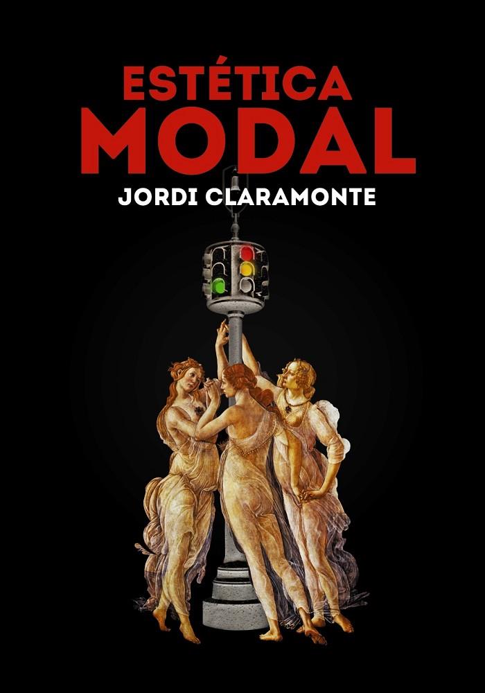 ESTÉTICA MODAL | 9788430969166 | CLARAMONTE, JORDI | Galatea Llibres | Llibreria online de Reus, Tarragona | Comprar llibres en català i castellà online