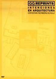 INTENCIONES EN ARQUITECTURA | 9788425217500 | NORBERG-SCHULZ, CHRISTIAN | Galatea Llibres | Librería online de Reus, Tarragona | Comprar libros en catalán y castellano online