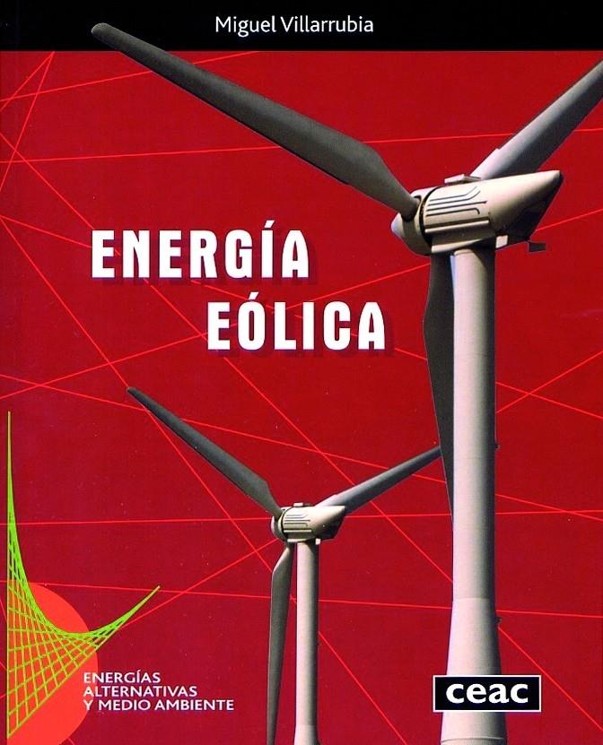 ENERGIA EOLICA | 9788432910623 | VILLARRUBIA, MIGUEL | Galatea Llibres | Llibreria online de Reus, Tarragona | Comprar llibres en català i castellà online