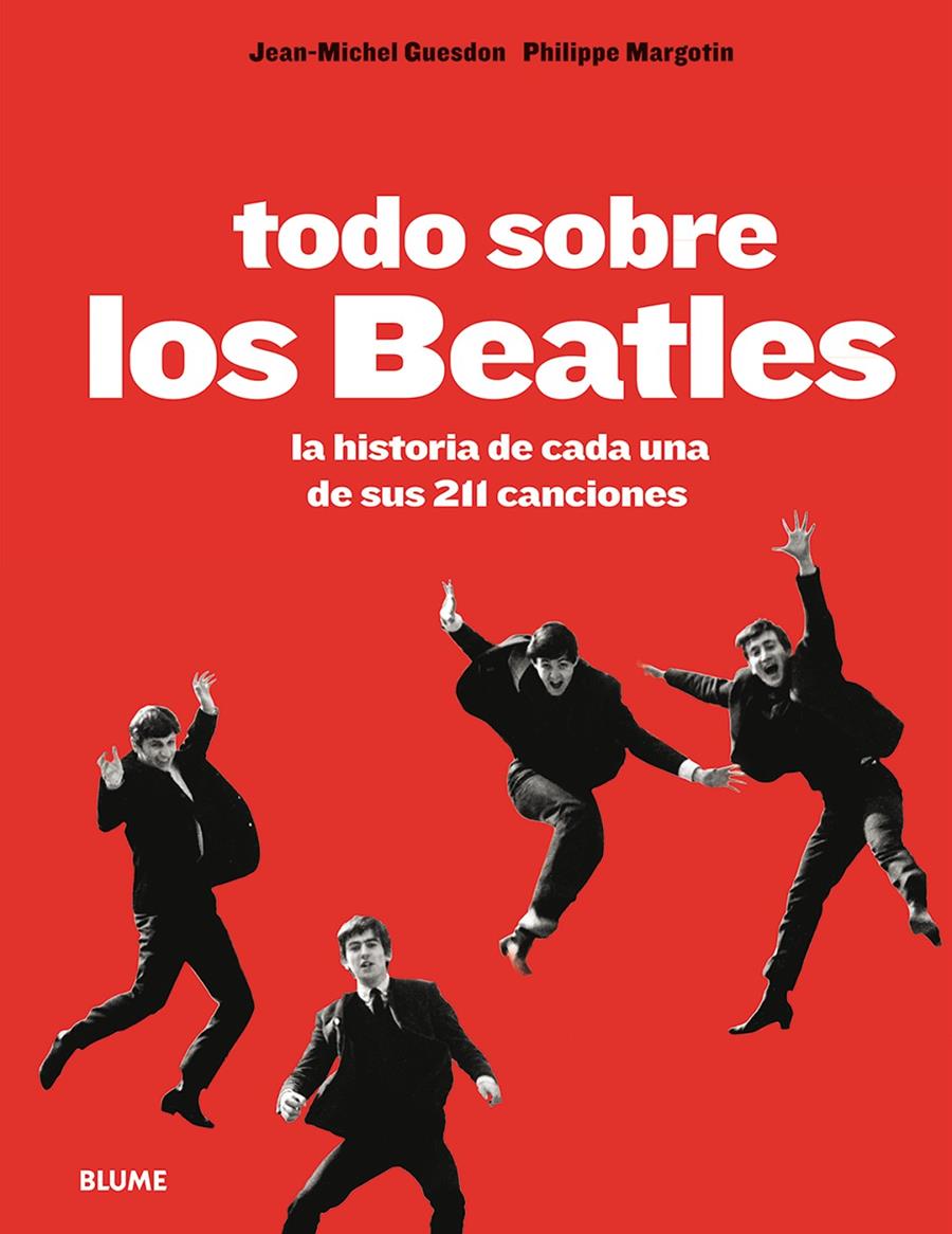 TODO SOBRE LOS BEATLES | 9788498018493 | GUESDON, JEAN-MICHEL/MARGOTIN, PHILIPPE | Galatea Llibres | Librería online de Reus, Tarragona | Comprar libros en catalán y castellano online