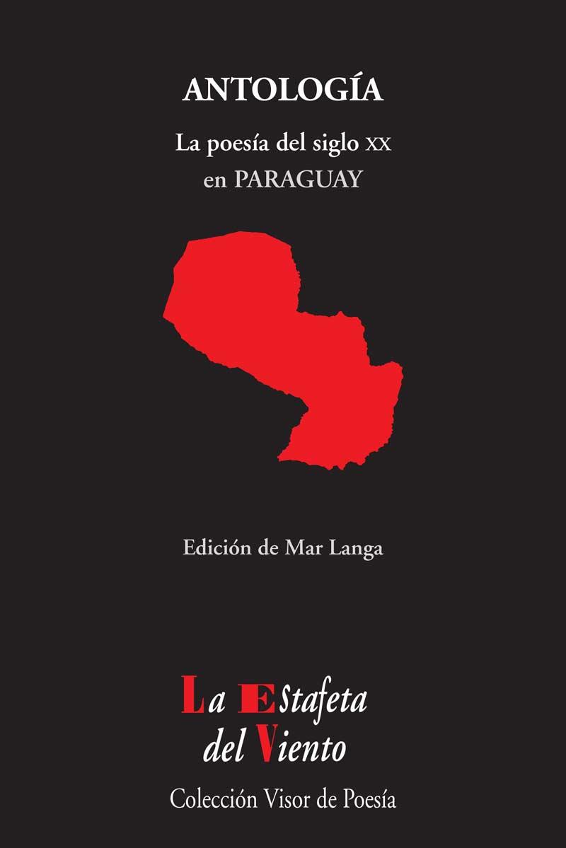 ANTOLOGÍA. LA POESÍA DEL SIGLO XX EN PARAGUAY | 9788498951011 | VV.AA | Galatea Llibres | Librería online de Reus, Tarragona | Comprar libros en catalán y castellano online