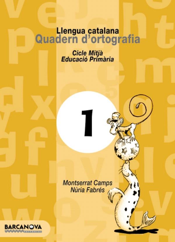 QUADERN ORTOGRAFIA N 1 | 9788448908751 | Galatea Llibres | Llibreria online de Reus, Tarragona | Comprar llibres en català i castellà online