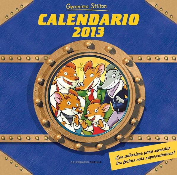 CALENDARIO GERONIMO STILTON 2013 | 9788448006778 | Galatea Llibres | Librería online de Reus, Tarragona | Comprar libros en catalán y castellano online