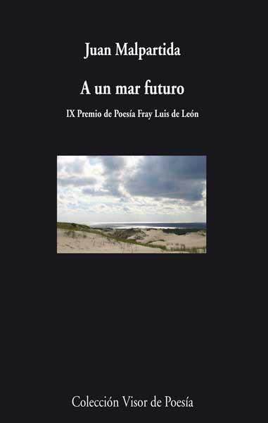 A UN MAR DE FUTURO | 9788498958171 | MALPARTIDA, JUAN | Galatea Llibres | Librería online de Reus, Tarragona | Comprar libros en catalán y castellano online