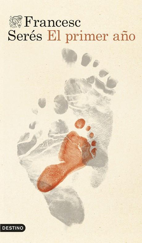 EL PRIMER AÑO | 9788423369553 | SERÉS GUILLÉN, FRANCESC | Galatea Llibres | Llibreria online de Reus, Tarragona | Comprar llibres en català i castellà online