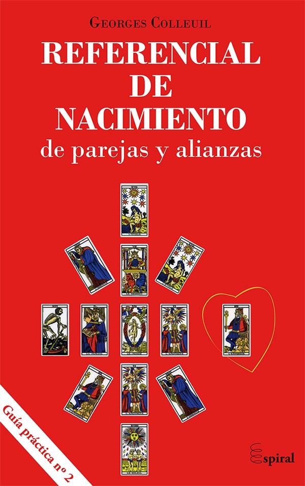 REFERENCIAL DE NACIMIENTO DE PAREJAS Y ALIANZAS | 9788498886832 | COLLEUIL, GEORGES | Galatea Llibres | Llibreria online de Reus, Tarragona | Comprar llibres en català i castellà online