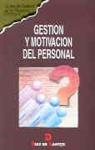 GESTION Y MOTIVACION DEL PERSONAL | 9788479782436 | MARKETING PUBLISHING | Galatea Llibres | Librería online de Reus, Tarragona | Comprar libros en catalán y castellano online