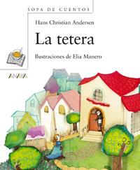 TETERA, LA | 9788466747332 | ANDERSEN, HANS C. | Galatea Llibres | Librería online de Reus, Tarragona | Comprar libros en catalán y castellano online