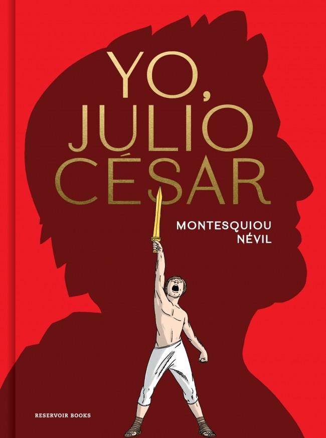 YO, JULIO CÉSAR | 9788419940841 | DE MONTESQUIOU, ALFRED | Galatea Llibres | Llibreria online de Reus, Tarragona | Comprar llibres en català i castellà online
