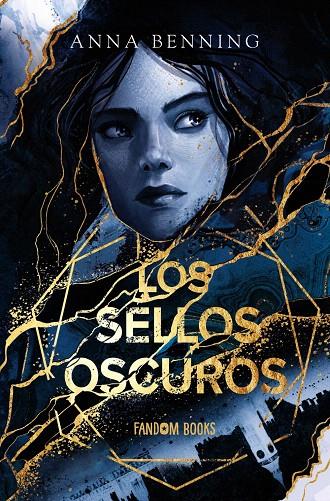 LOS SELLOS OSCUROS | 9788418027956 | BENNING, ANNA | Galatea Llibres | Librería online de Reus, Tarragona | Comprar libros en catalán y castellano online