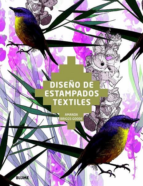 DISEÑO DE ESTAMPADOS TEXTILES | 9788498016925 | BRIGGS-GOODE, AMANDA | Galatea Llibres | Llibreria online de Reus, Tarragona | Comprar llibres en català i castellà online