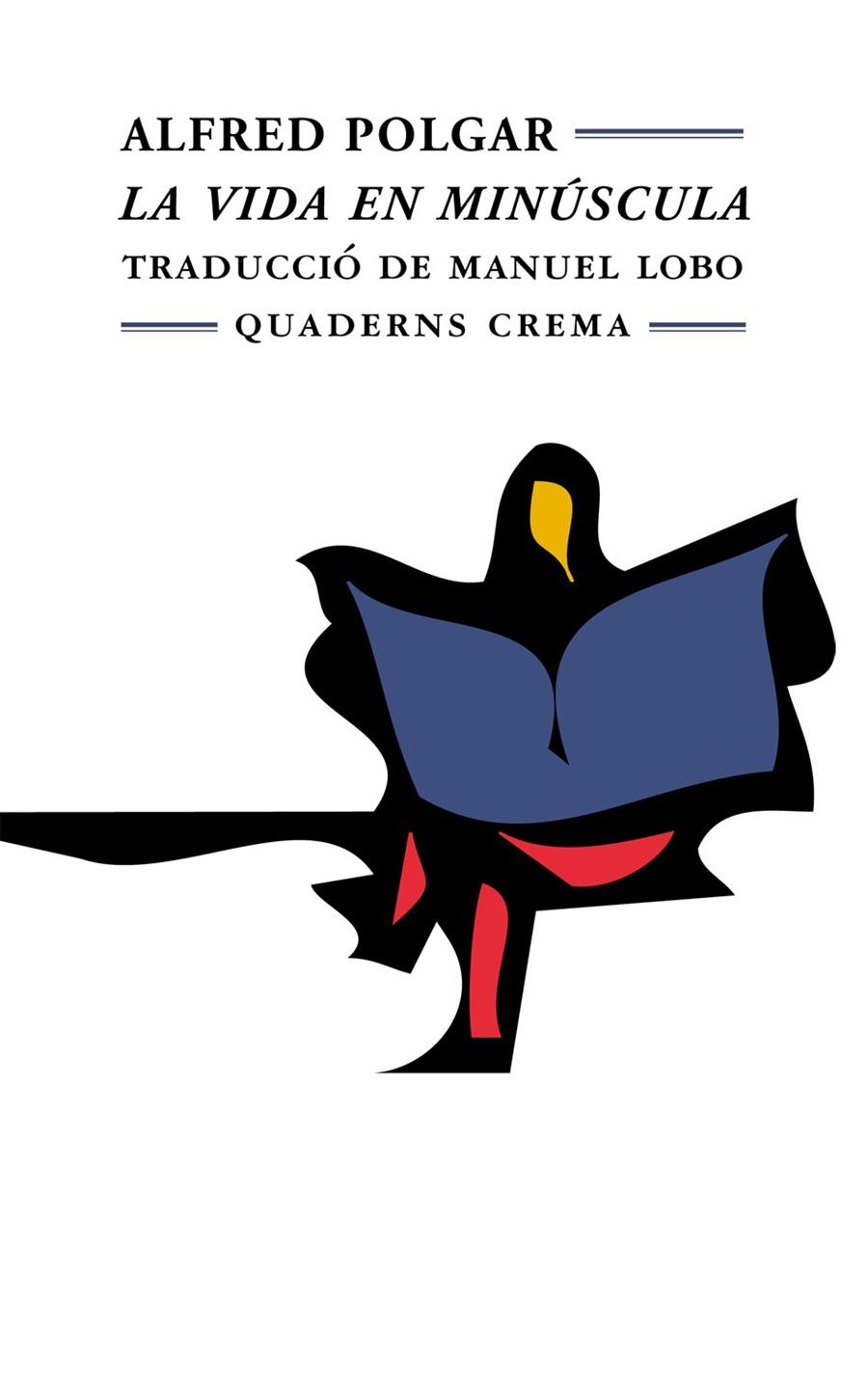 VIDA EN MINUSCULA, LA | 9788477271901 | LOBO, MANUEL | Galatea Llibres | Llibreria online de Reus, Tarragona | Comprar llibres en català i castellà online