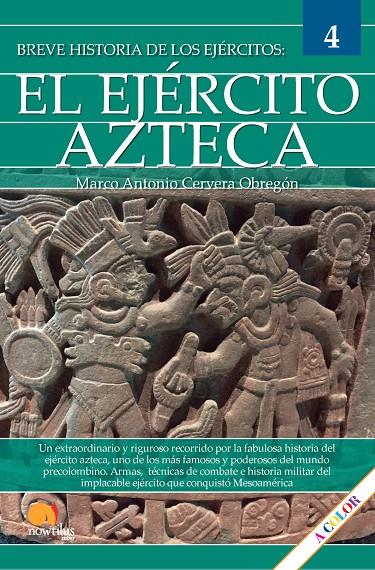BREVE HISTORIA DEL EJÉRCITO AZTECA | 9788413054469 | CERVERA OBREGÓN, MARCO ANTONIO | Galatea Llibres | Llibreria online de Reus, Tarragona | Comprar llibres en català i castellà online