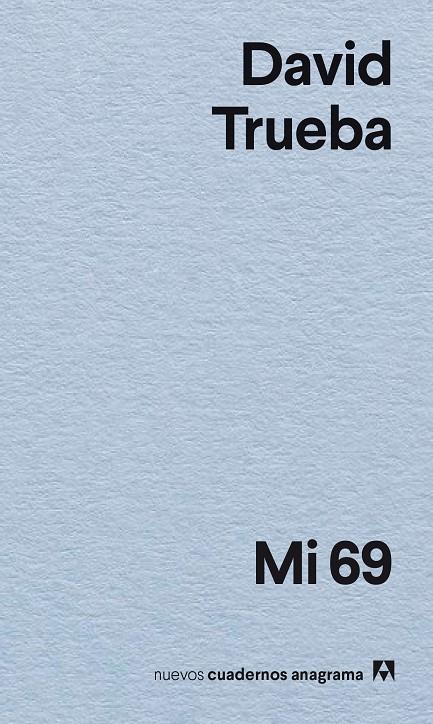 MI 69 | 9788433947895 | TRUEBA, DAVID | Galatea Llibres | Llibreria online de Reus, Tarragona | Comprar llibres en català i castellà online
