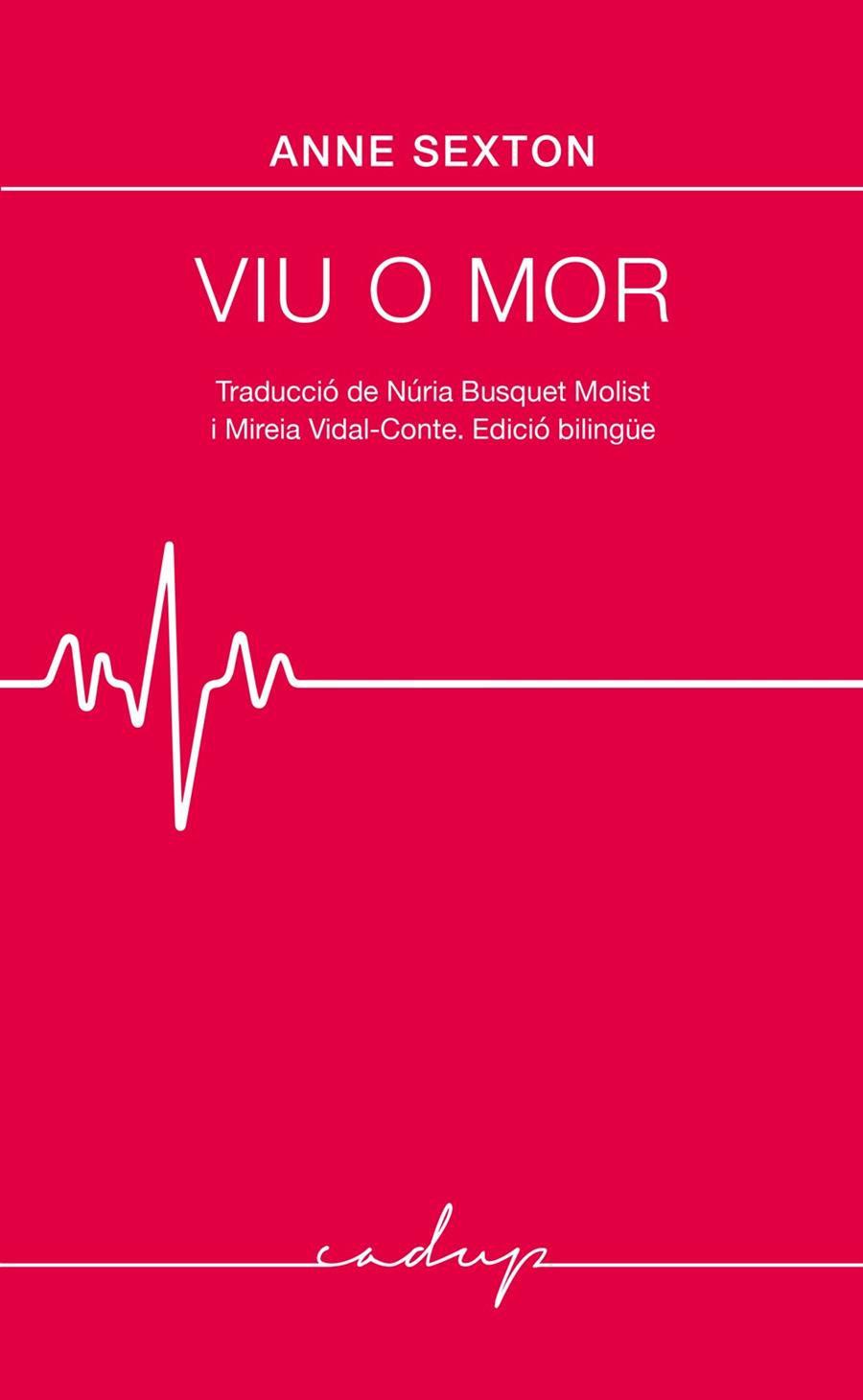 VIU O MOR | 9791399076141 | SEXTON, ANNE | Galatea Llibres | Librería online de Reus, Tarragona | Comprar libros en catalán y castellano online