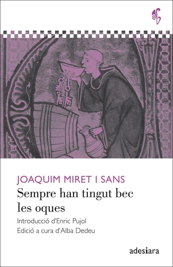 SEMPRE HAN TINGUT BEC LES OQUES | 9788492405596 | MIRET I SANS, JOAQUIM | Galatea Llibres | Llibreria online de Reus, Tarragona | Comprar llibres en català i castellà online