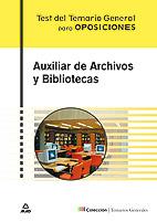AUXILIAR DE ARCHIVOS Y BIBLIOTECAS, TEST DEL TEMARIO GRAL. | 9788466587181 | MORENO DE LA FUENTE, ANTONIO/MILLAN MONTES, Mª DOLORES/GARCIA SERRANO, Mª BEGOñA/FERNANDEZ GOMEZ, MA | Galatea Llibres | Librería online de Reus, Tarragona | Comprar libros en catalán y castellano online