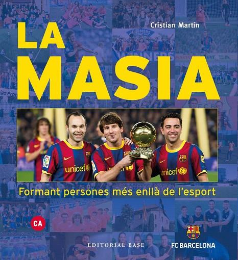 LA MASIA. FORMANT PERSONES MÉS ENLLÀ DE L'ESPORT | 9788417759391 | MARTÍN VIDAL, CRISTIAN | Galatea Llibres | Llibreria online de Reus, Tarragona | Comprar llibres en català i castellà online