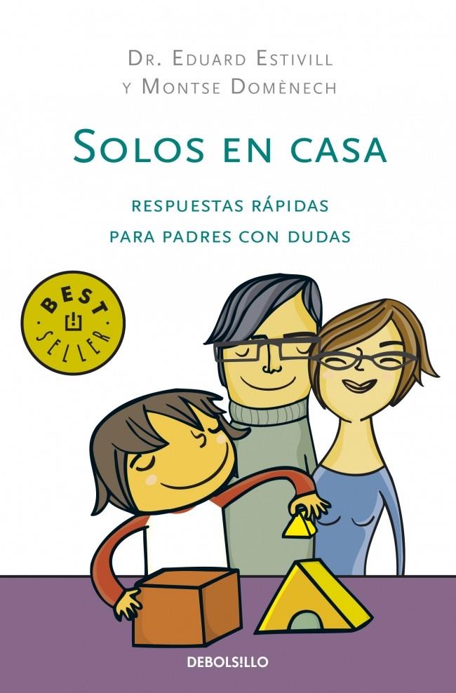 SOLOS EN CASA | 9788499081632 | ESTIVILL, EDUARD / DOMENECH, MONTSE | Galatea Llibres | Librería online de Reus, Tarragona | Comprar libros en catalán y castellano online