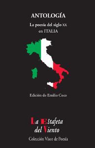 ANTOLOGIA. LA POESÍA DEL SIGLO XX EN ITALIA | 9788498956726 | COCO, EMILIO (ED.) | Galatea Llibres | Librería online de Reus, Tarragona | Comprar libros en catalán y castellano online