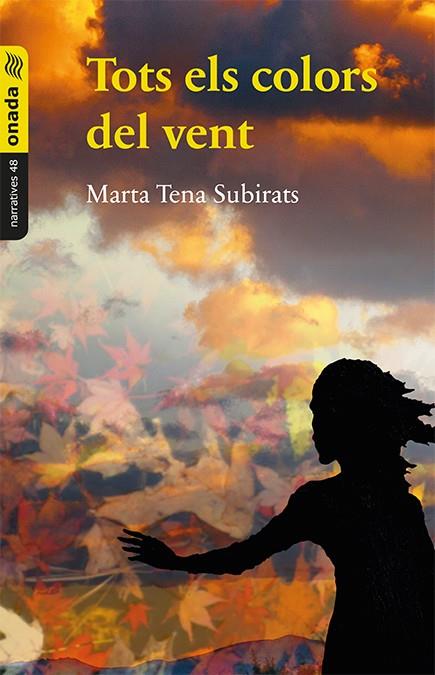 TOTS ELS COLORS DEL VENT | 9788416505968 | TENA SUBIRATS, MARTA | Galatea Llibres | Librería online de Reus, Tarragona | Comprar libros en catalán y castellano online