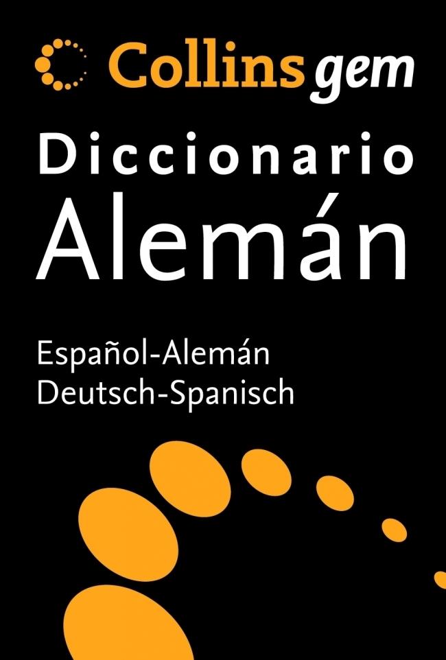 DICCIONARIO ESPAÑOL-ALEMAN ALEMAN-ESPAÑOL COLLINS GEM | 9788425342233 | Galatea Llibres | Librería online de Reus, Tarragona | Comprar libros en catalán y castellano online