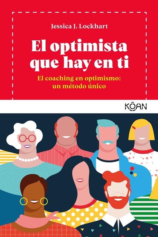 EL OPTIMISTA QUE HAY EN TI | 9788494913402 | LOCKHART, JESSICA J. | Galatea Llibres | Librería online de Reus, Tarragona | Comprar libros en catalán y castellano online