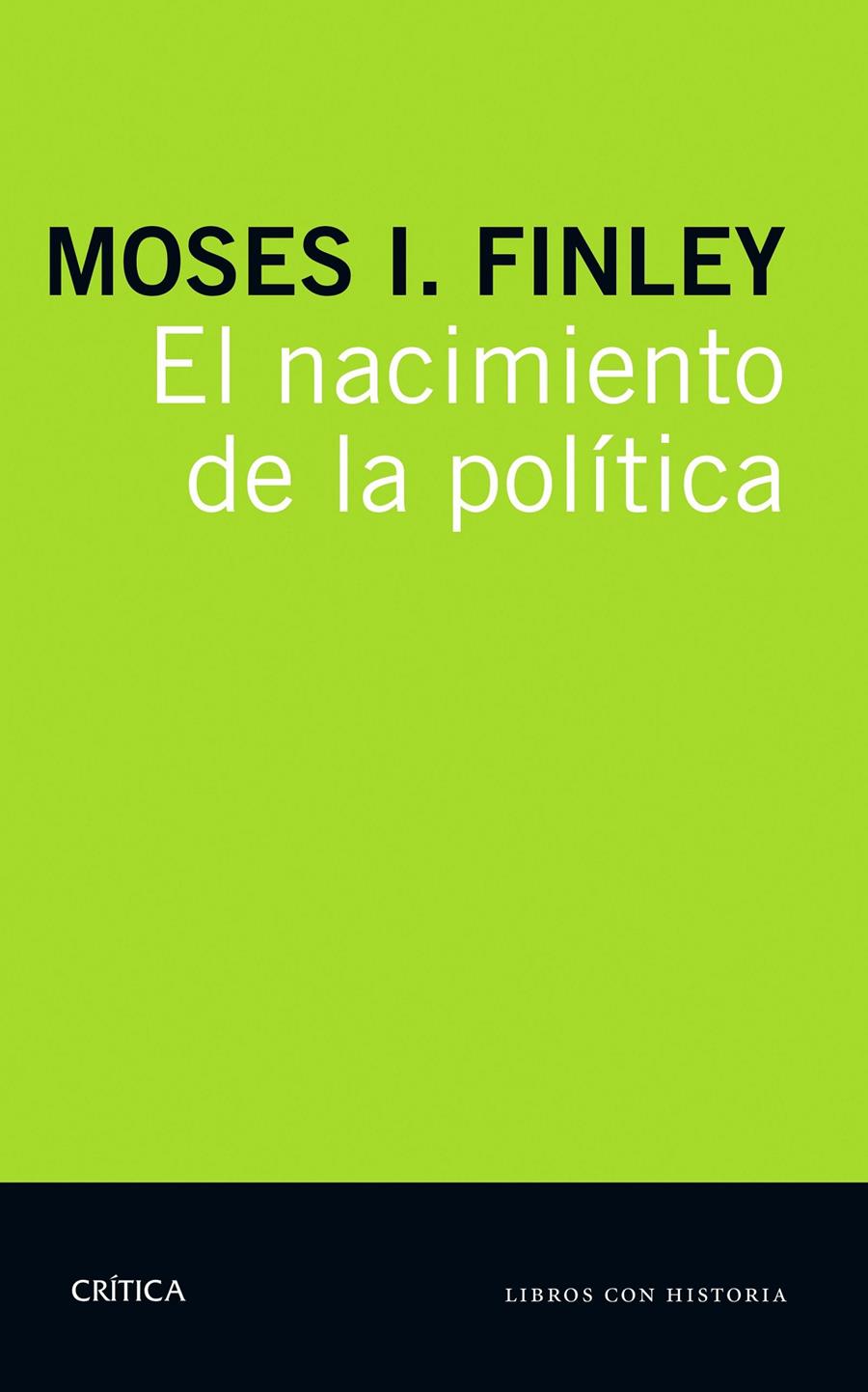 EL NACIMIENTO DE LA POLÍTICA | 9788498929218 | FINLEY, MOISES | Galatea Llibres | Librería online de Reus, Tarragona | Comprar libros en catalán y castellano online
