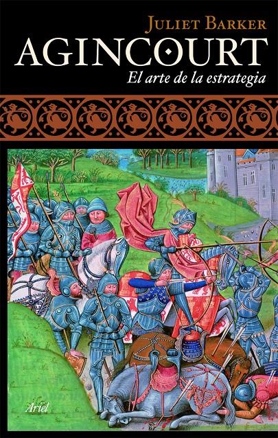 AGINCOURT EL ARTE DE LA ESTRATEGIA | 9788434488359 | BARKER, JULIET | Galatea Llibres | Librería online de Reus, Tarragona | Comprar libros en catalán y castellano online