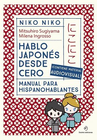 NIKO  NIKO. HABLO JAPONÉS DESDE CERO | 9788410346710 | SUGIYAMA, MITSUHIRO | Galatea Llibres | Llibreria online de Reus, Tarragona | Comprar llibres en català i castellà online