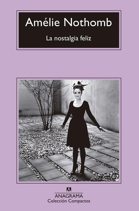 LA NOSTALGIA FELIZ | 9788433960092 | NOTHOMB, AMéLIE | Galatea Llibres | Llibreria online de Reus, Tarragona | Comprar llibres en català i castellà online