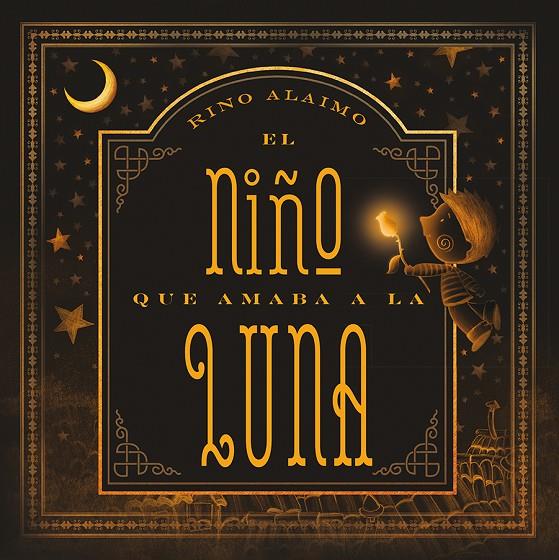 EL NIÑO QUE AMABA LA LUNA | 9788416648702 | ALAIMO, RINO | Galatea Llibres | Librería online de Reus, Tarragona | Comprar libros en catalán y castellano online