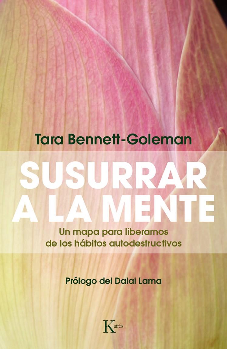 SUSURRAR A LA MENTE | 9788499884172 | BENNETT-GOLEMAN, TARA | Galatea Llibres | Llibreria online de Reus, Tarragona | Comprar llibres en català i castellà online