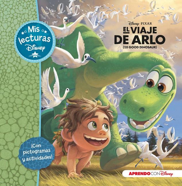 EL VIAJE DE ARLO (MIS LECTURAS DISNEY) | 9788416548118 | Galatea Llibres | Librería online de Reus, Tarragona | Comprar libros en catalán y castellano online